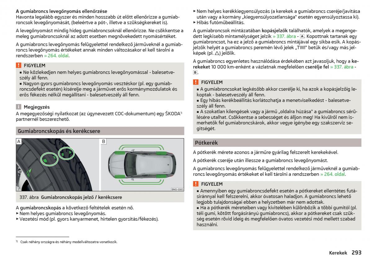 manual Skoda Kodiaq Kezelesi utmutato / page 295