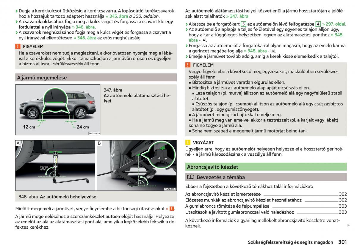 manual Skoda Kodiaq Kezelesi utmutato / page 303