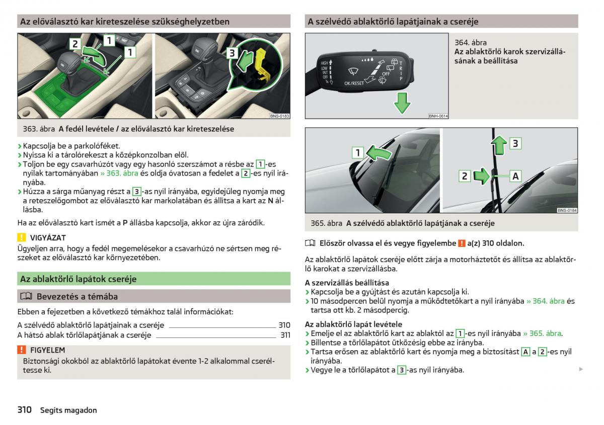 manual Skoda Kodiaq Kezelesi utmutato / page 312