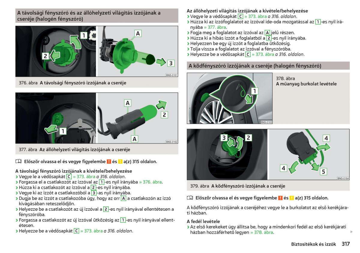 manual Skoda Kodiaq Kezelesi utmutato / page 319