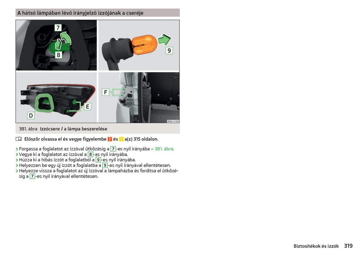 manual Skoda Kodiaq Kezelesi utmutato / page 321