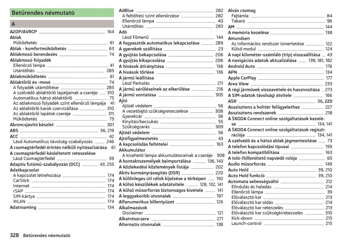 manual Skoda Kodiaq Kezelesi utmutato / page 330