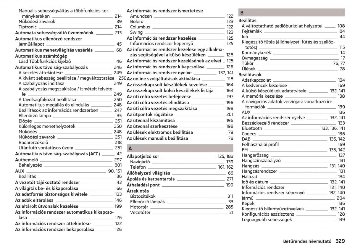 manual Skoda Kodiaq Kezelesi utmutato / page 331