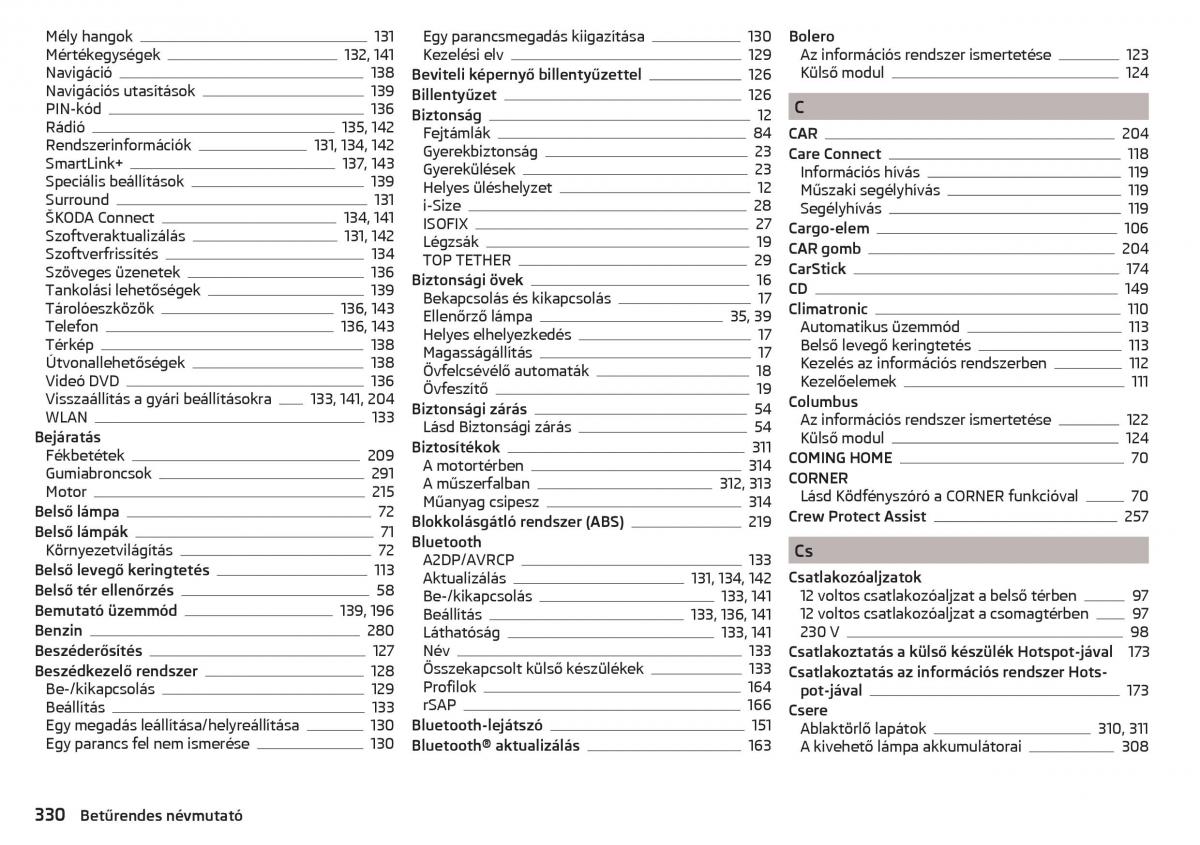 manual Skoda Kodiaq Kezelesi utmutato / page 332