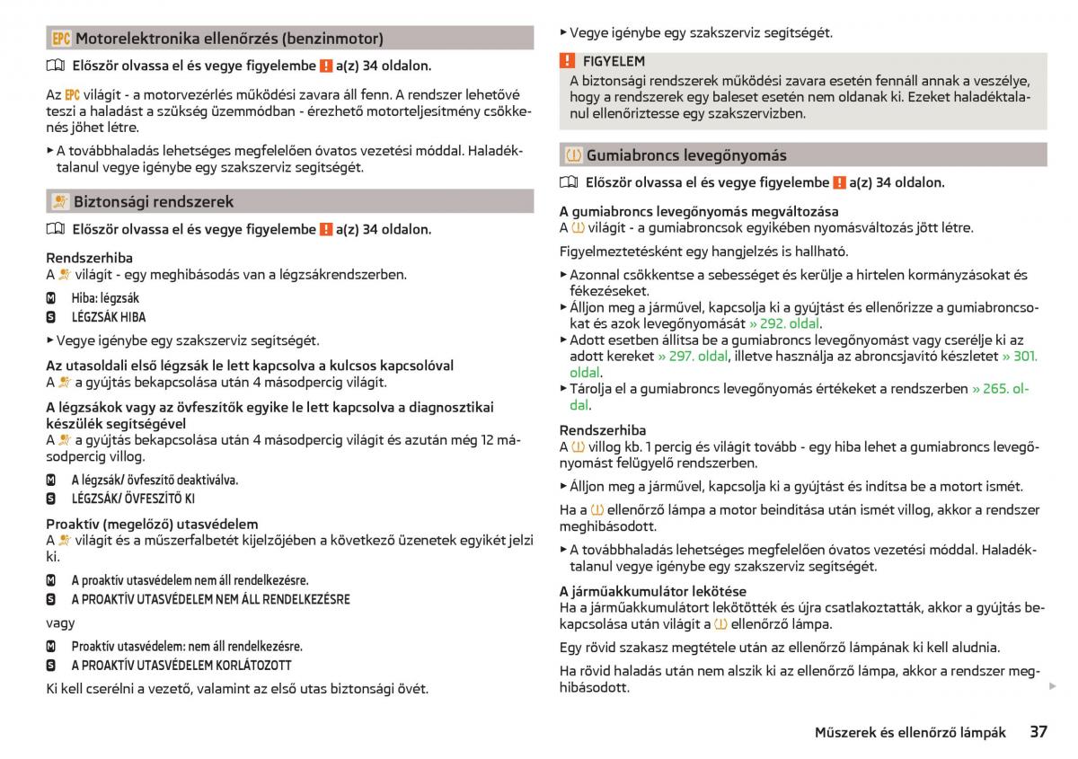 manual Skoda Kodiaq Kezelesi utmutato / page 39