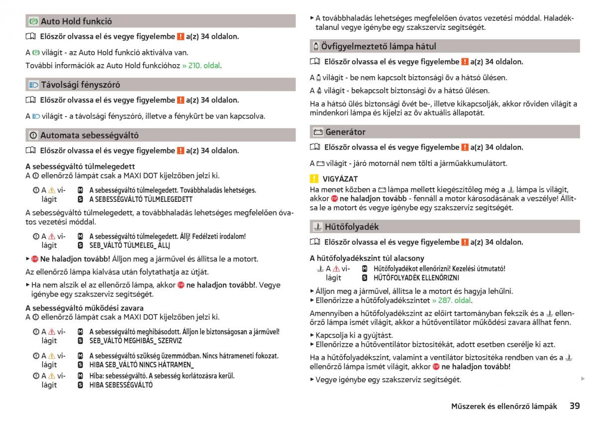 manual Skoda Kodiaq Kezelesi utmutato / page 41