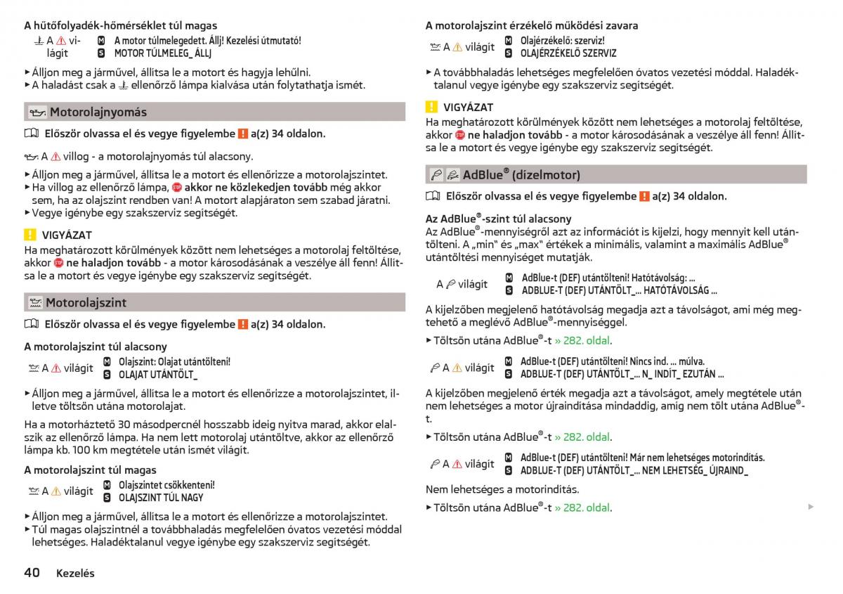 manual Skoda Kodiaq Kezelesi utmutato / page 42