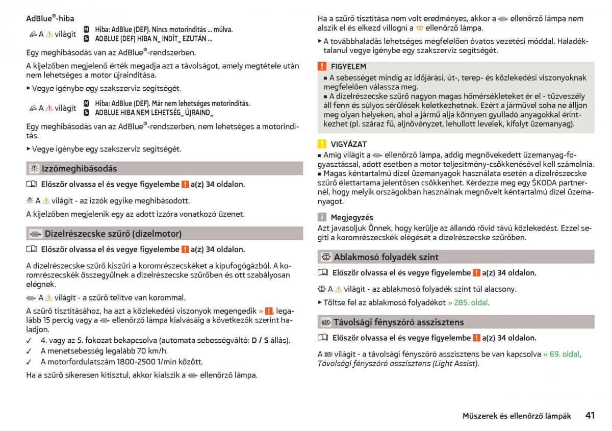 manual Skoda Kodiaq Kezelesi utmutato / page 43