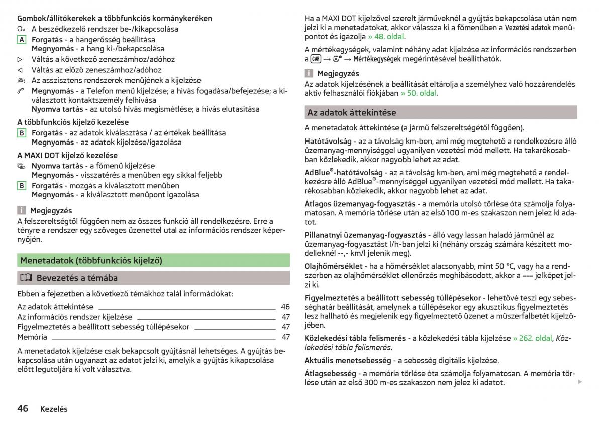 manual Skoda Kodiaq Kezelesi utmutato / page 48