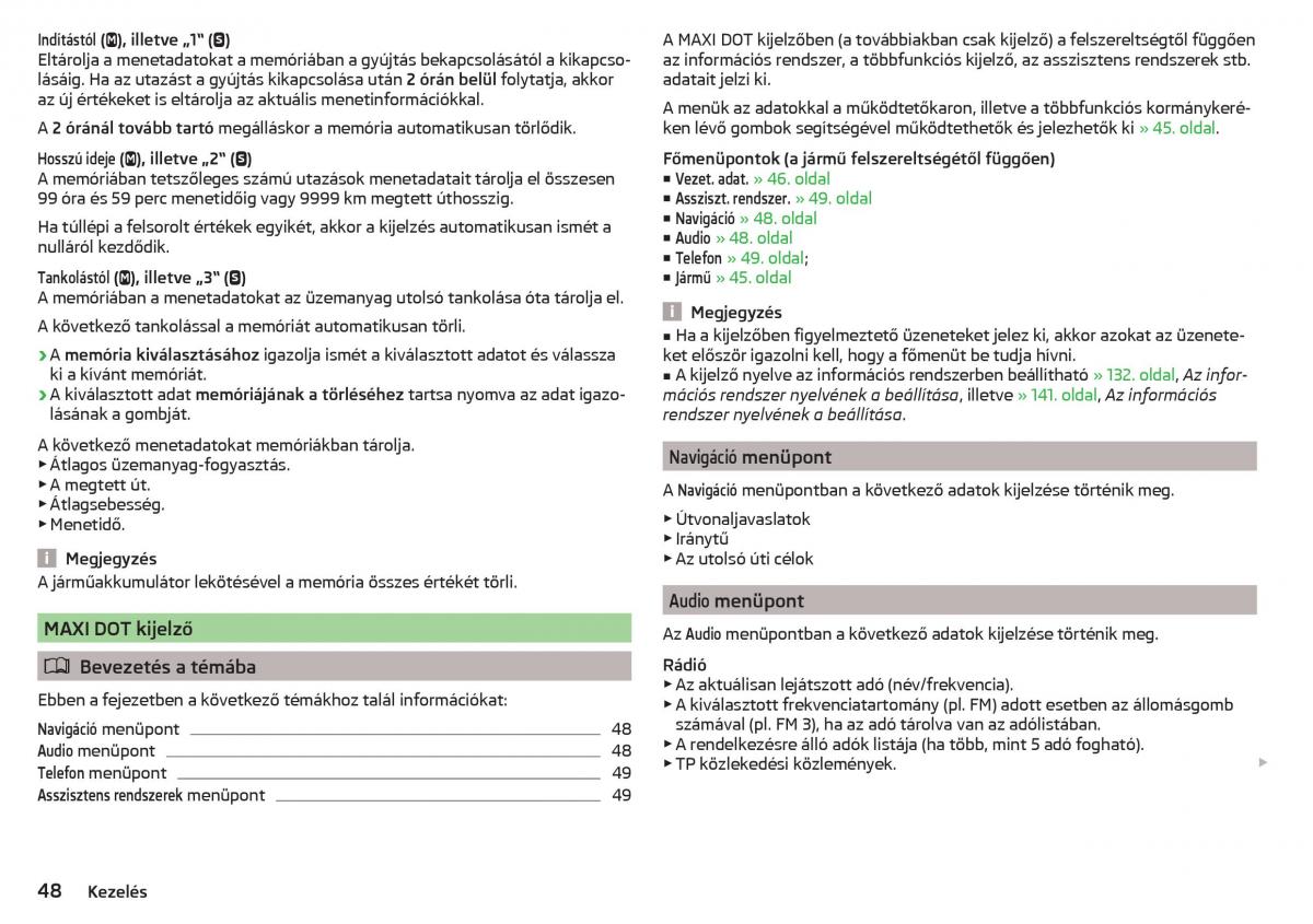 manual Skoda Kodiaq Kezelesi utmutato / page 50