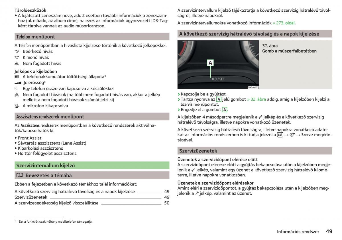 manual Skoda Kodiaq Kezelesi utmutato / page 51