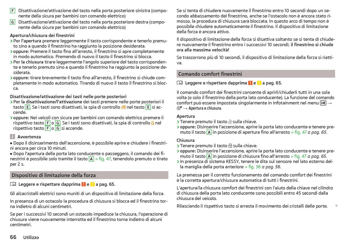 Skoda Kodiaq manuale del proprietario / page 68