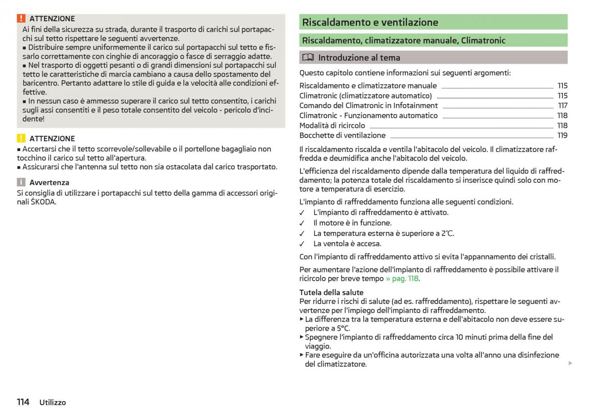 Skoda Kodiaq manuale del proprietario / page 116