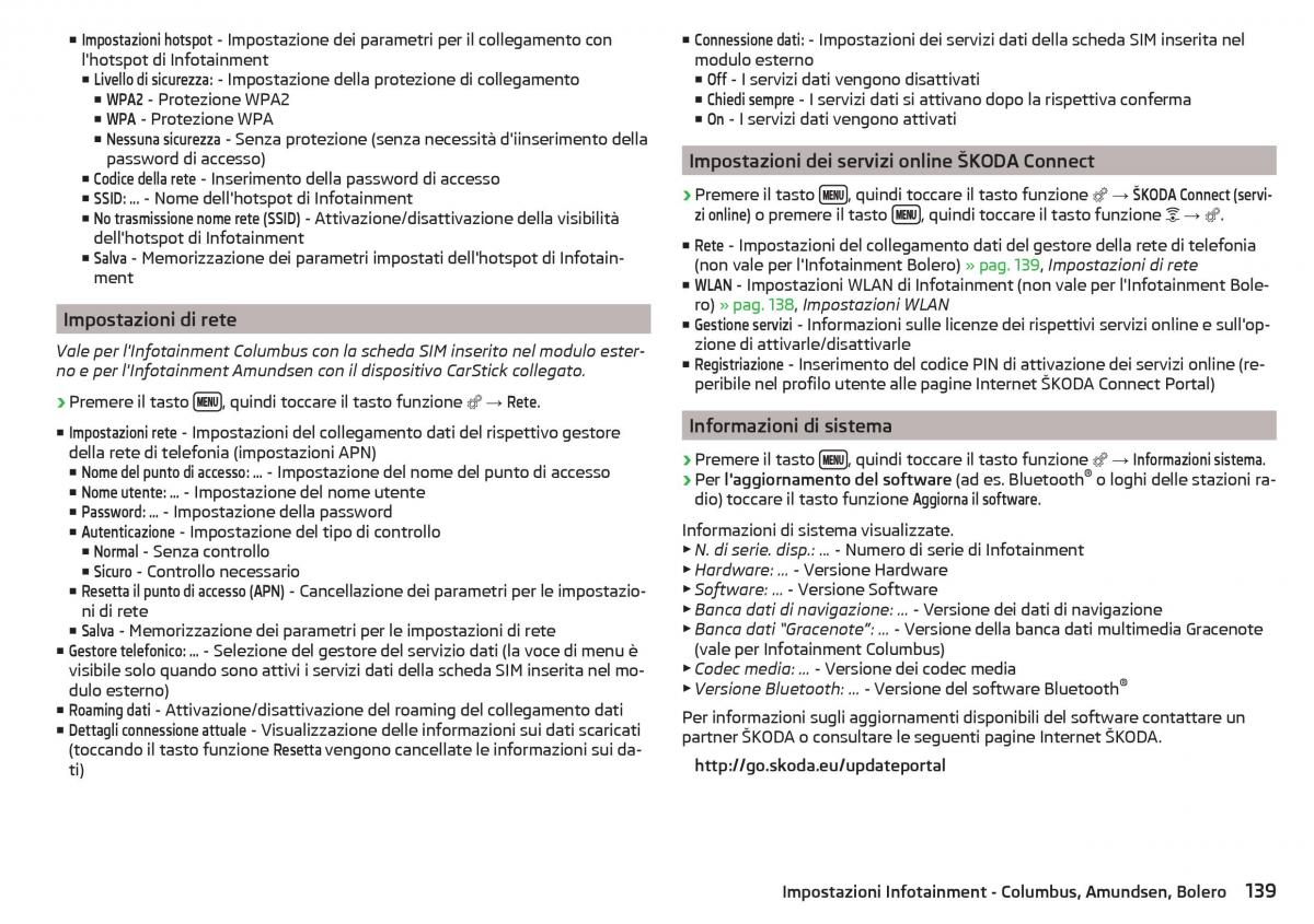 Skoda Kodiaq manuale del proprietario / page 141