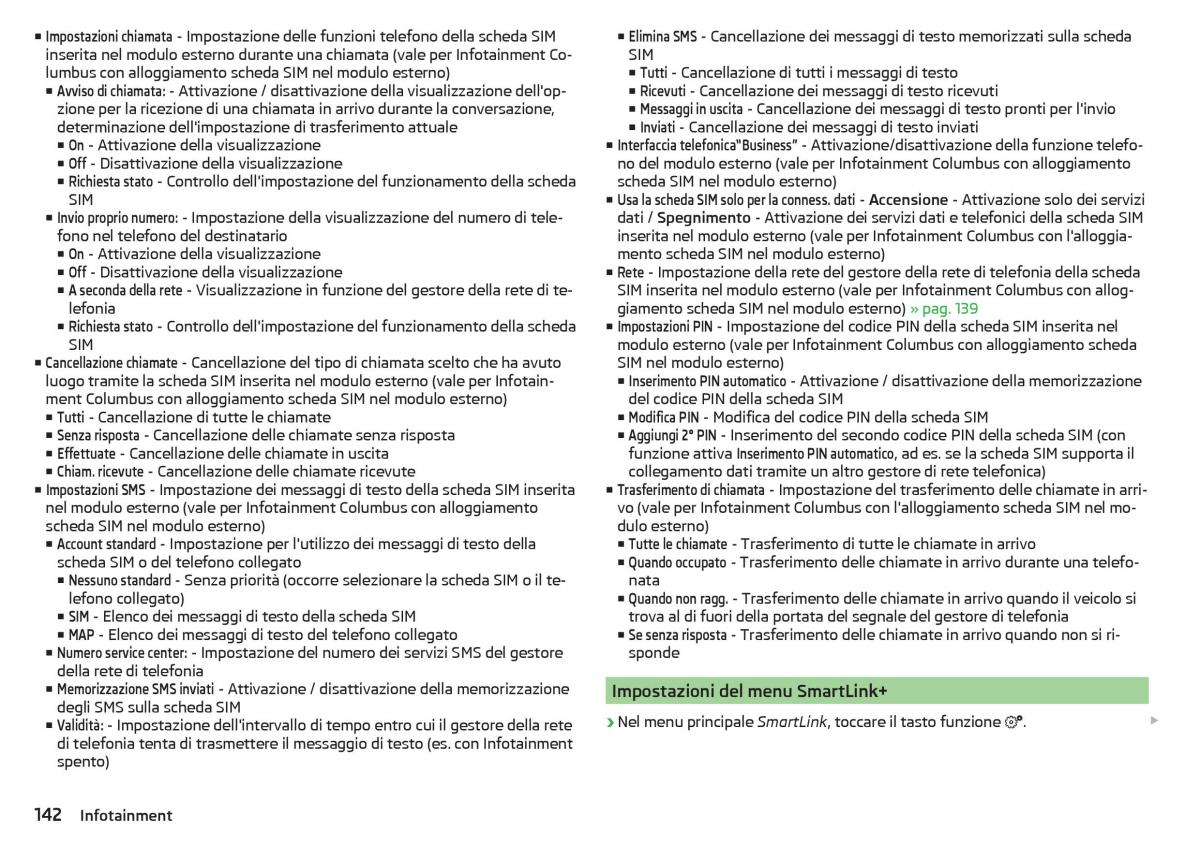 Skoda Kodiaq manuale del proprietario / page 144