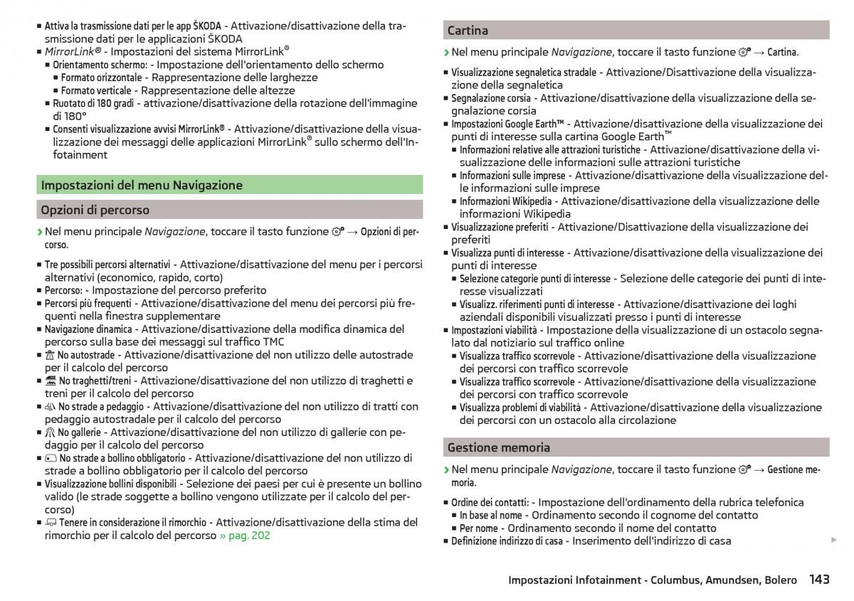 Skoda Kodiaq manuale del proprietario / page 145