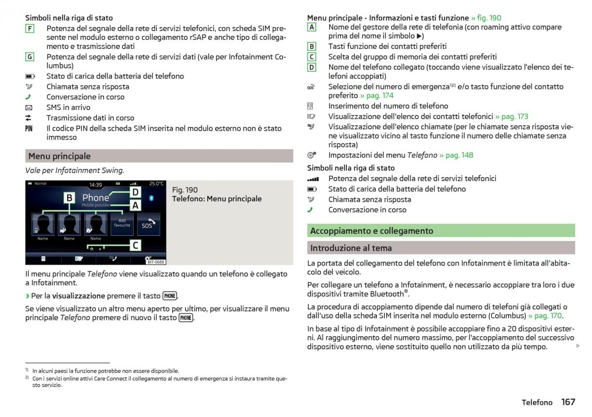 Skoda Kodiaq manuale del proprietario / page 169