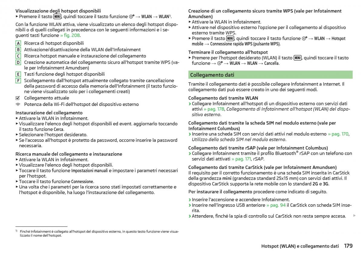 Skoda Kodiaq manuale del proprietario / page 181