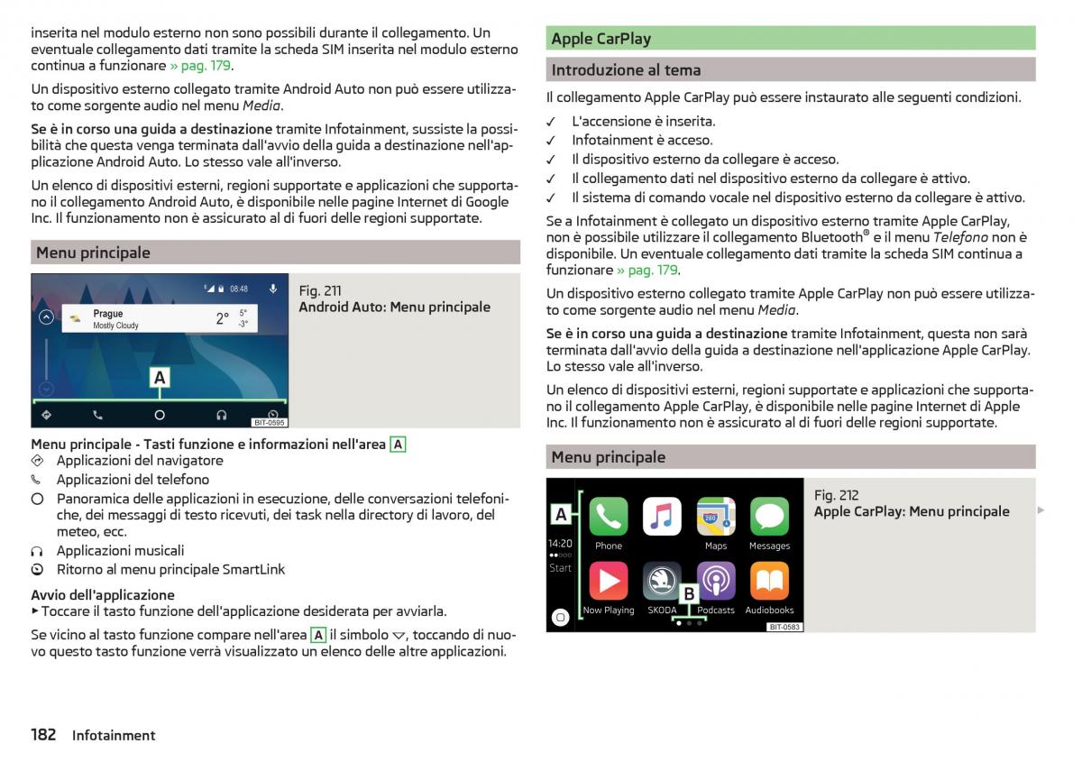 Skoda Kodiaq manuale del proprietario / page 184