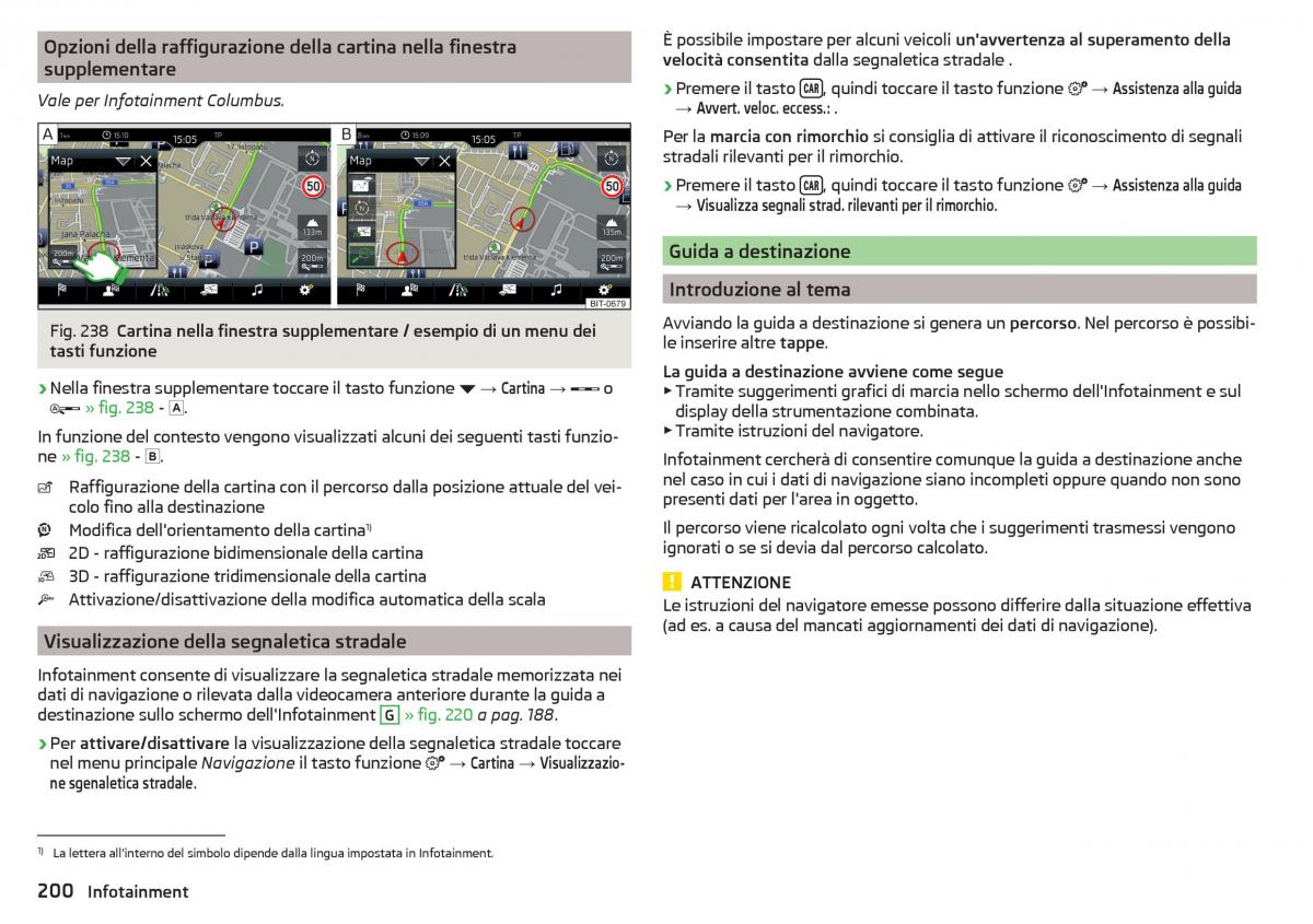 Skoda Kodiaq manuale del proprietario / page 202