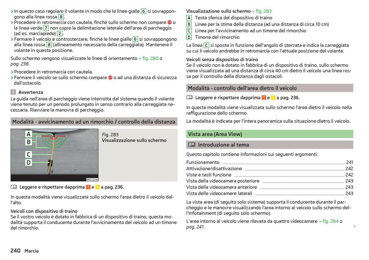 Skoda Kodiaq manuale del proprietario / page 242