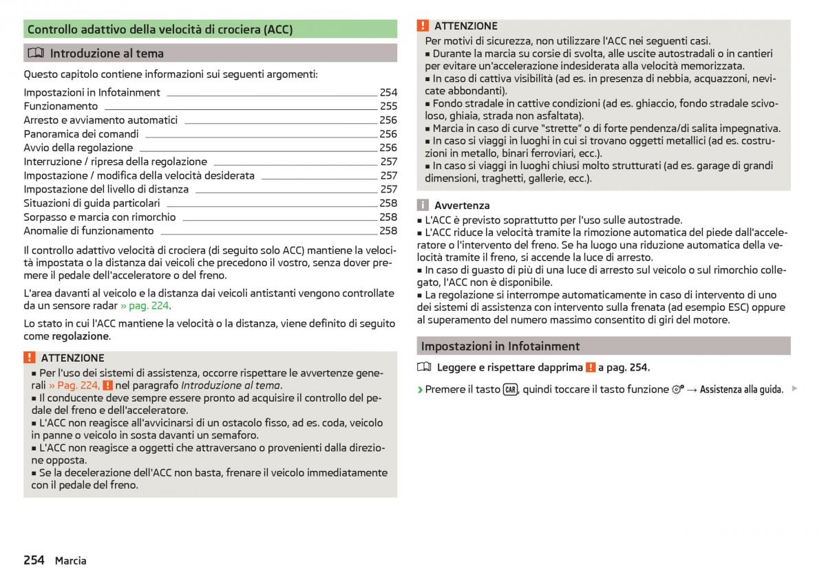 Skoda Kodiaq manuale del proprietario / page 256