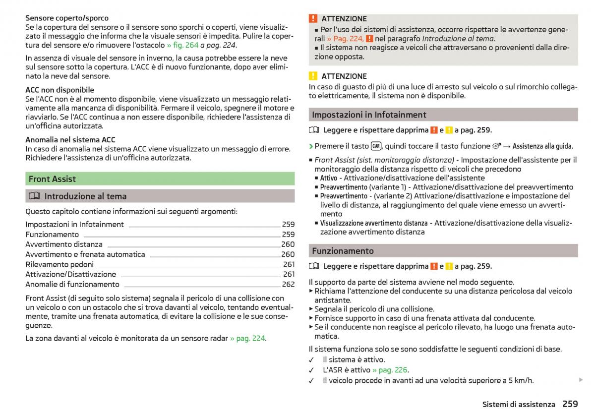 Skoda Kodiaq manuale del proprietario / page 261