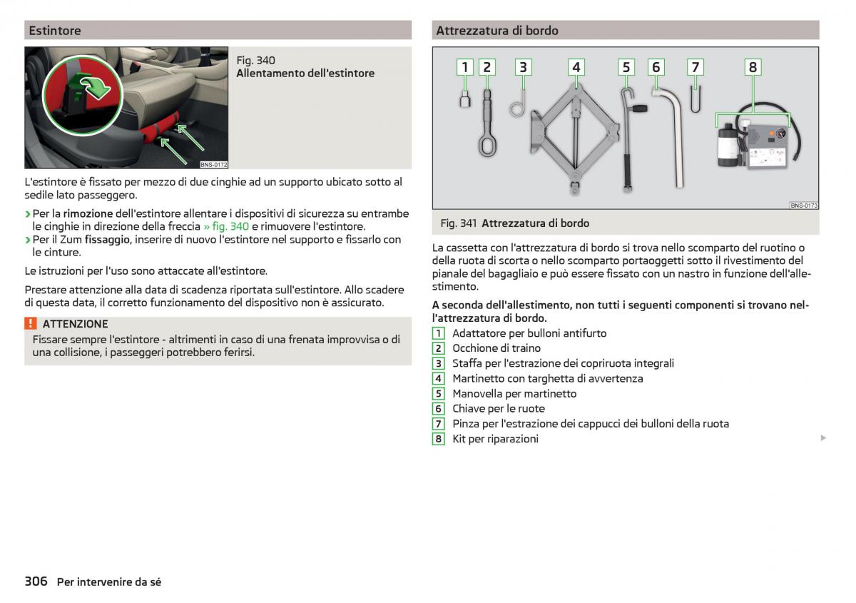 Skoda Kodiaq manuale del proprietario / page 308