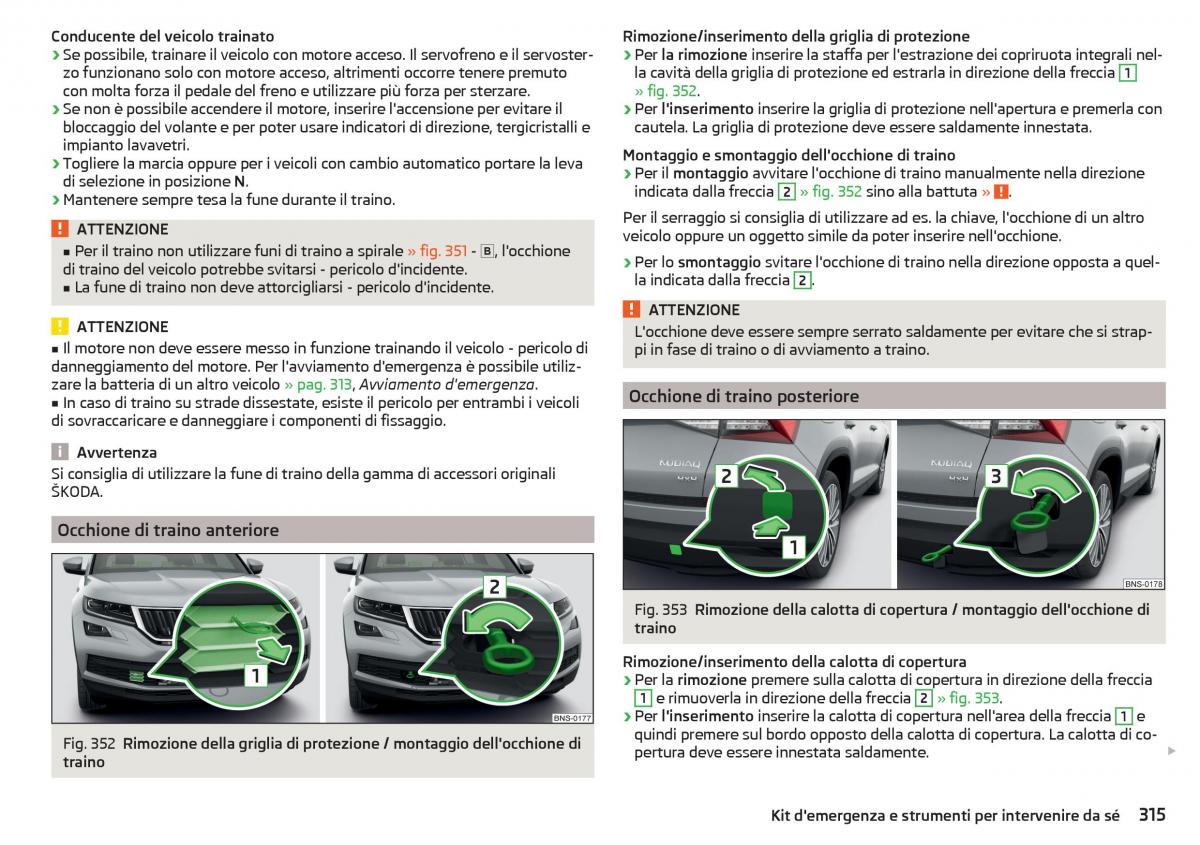 Skoda Kodiaq manuale del proprietario / page 317