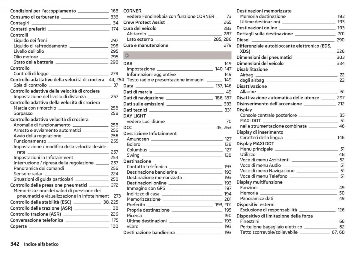 Skoda Kodiaq manuale del proprietario / page 344