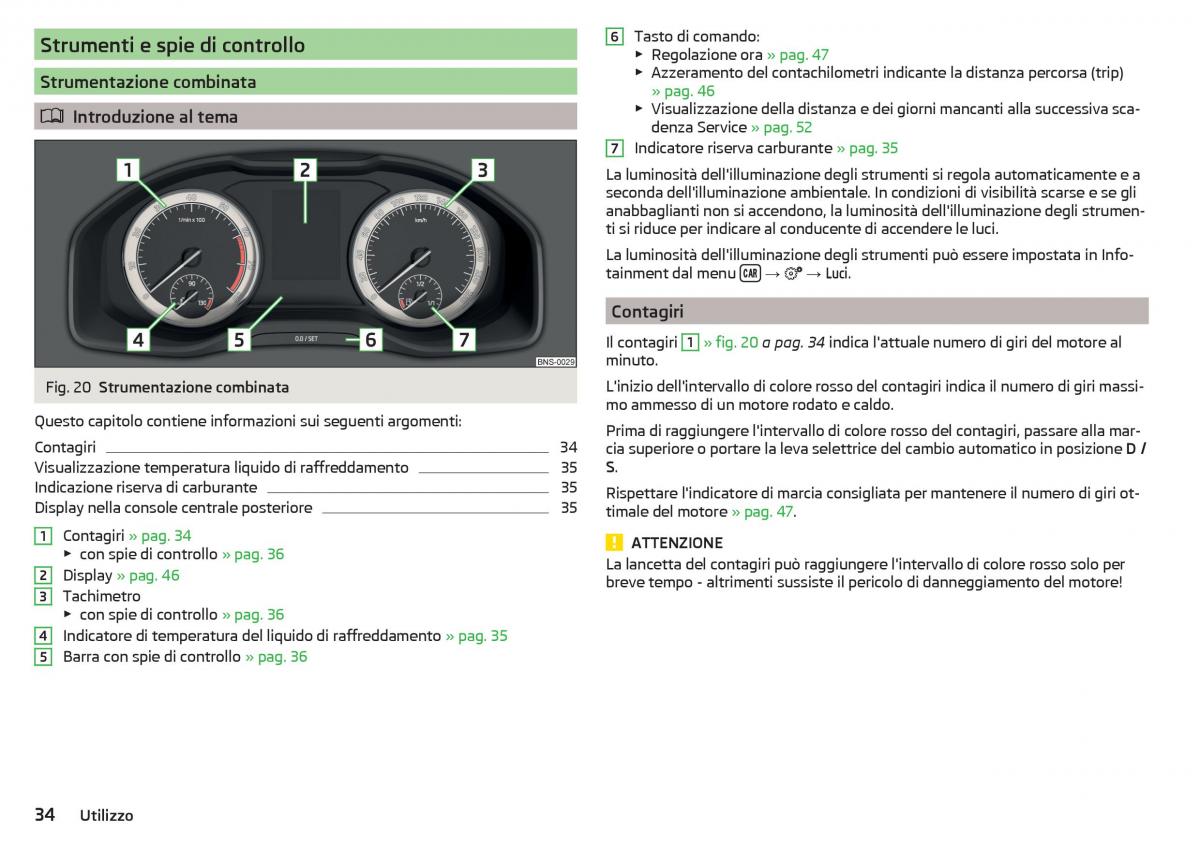 Skoda Kodiaq manuale del proprietario / page 36