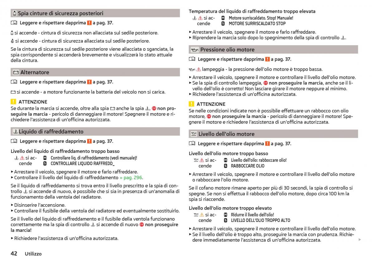 Skoda Kodiaq manuale del proprietario / page 44