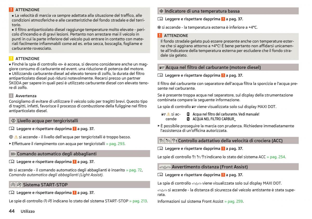 Skoda Kodiaq manuale del proprietario / page 46