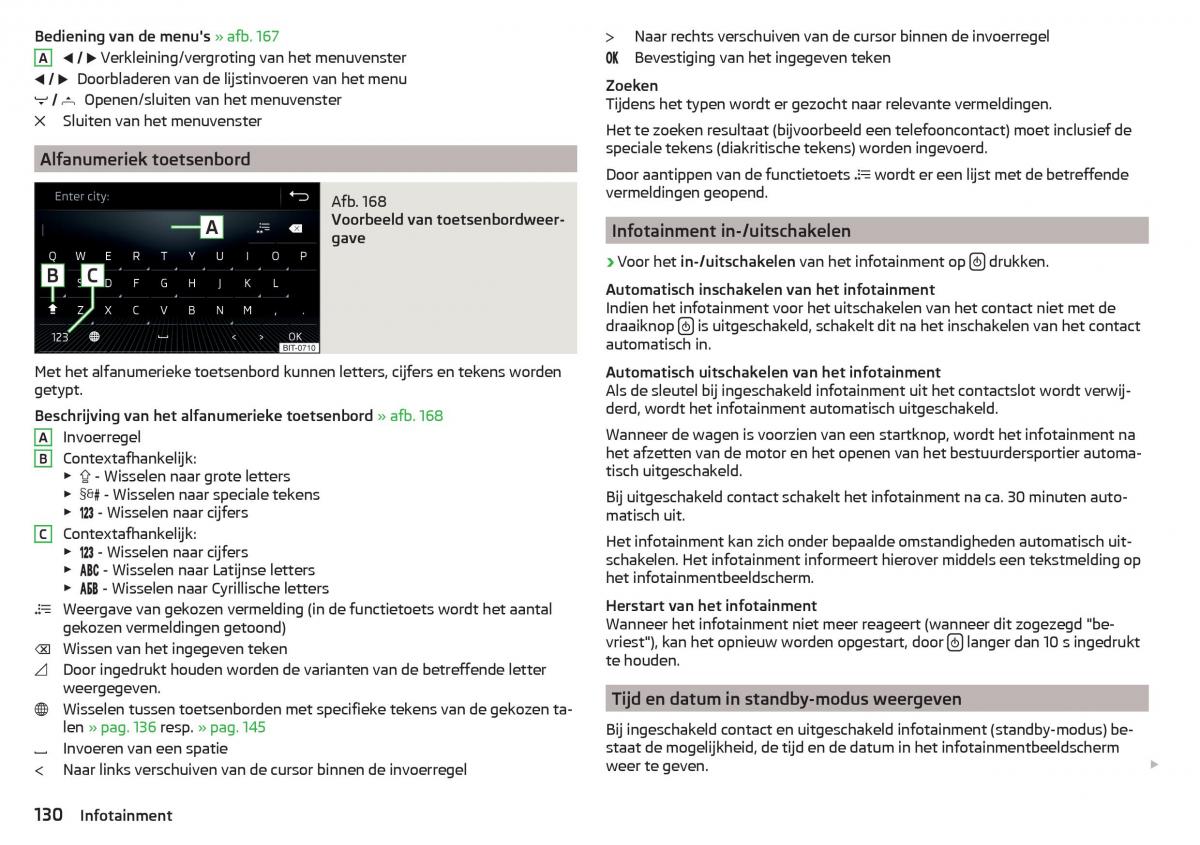 Skoda Kodiaq handleiding / page 132