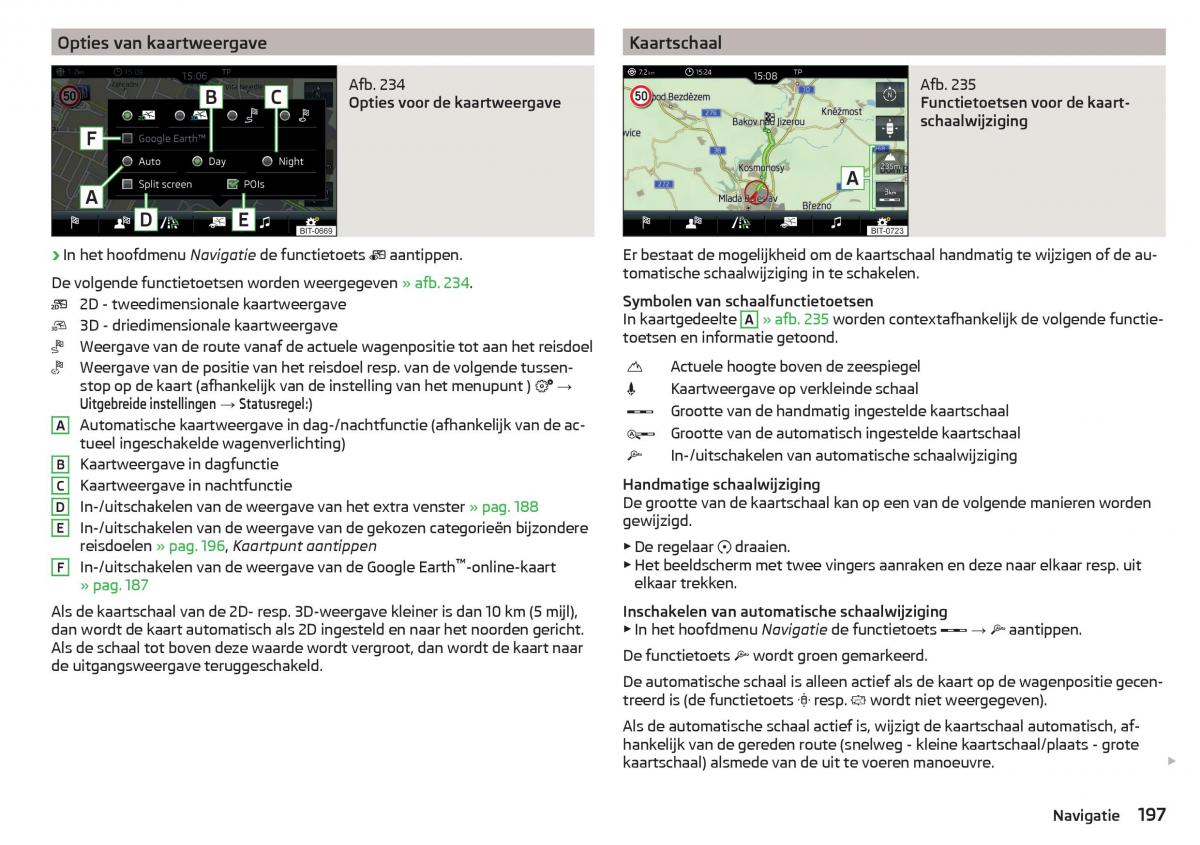 Skoda Kodiaq handleiding / page 199