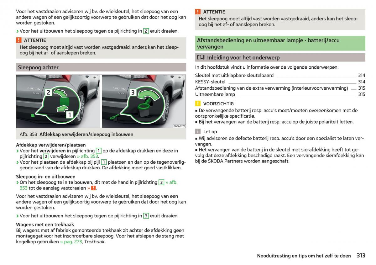 Skoda Kodiaq handleiding / page 315