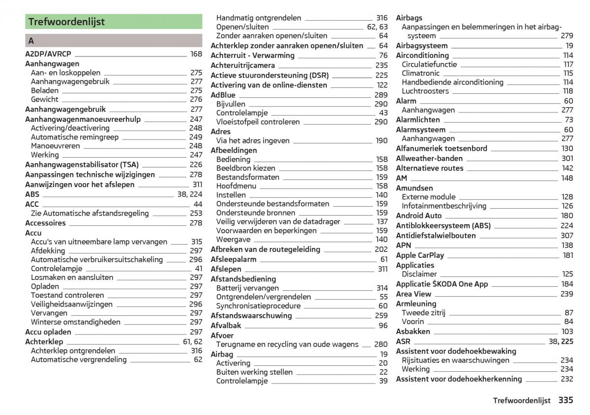 Skoda Kodiaq handleiding / page 337