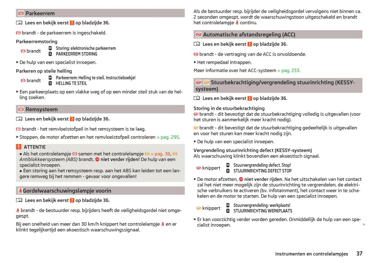 Skoda Kodiaq handleiding / page 39