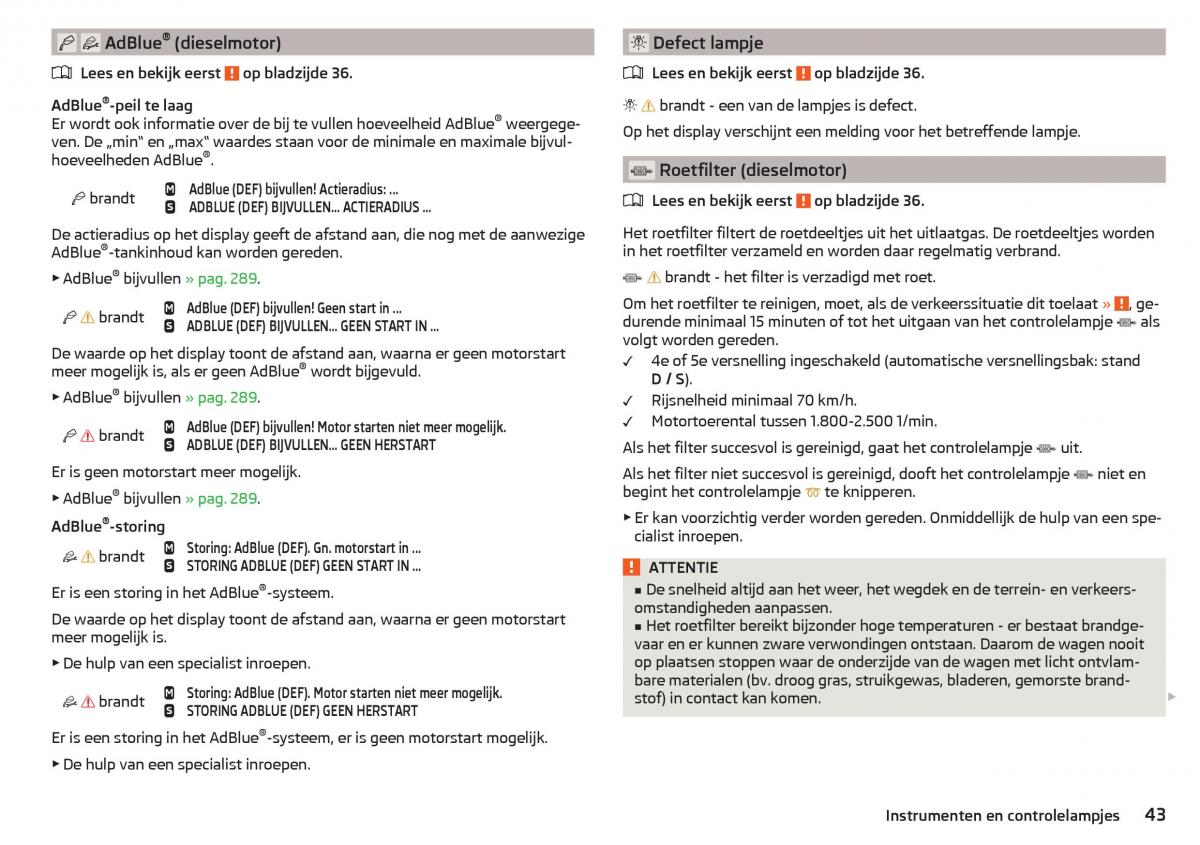 Skoda Kodiaq handleiding / page 45