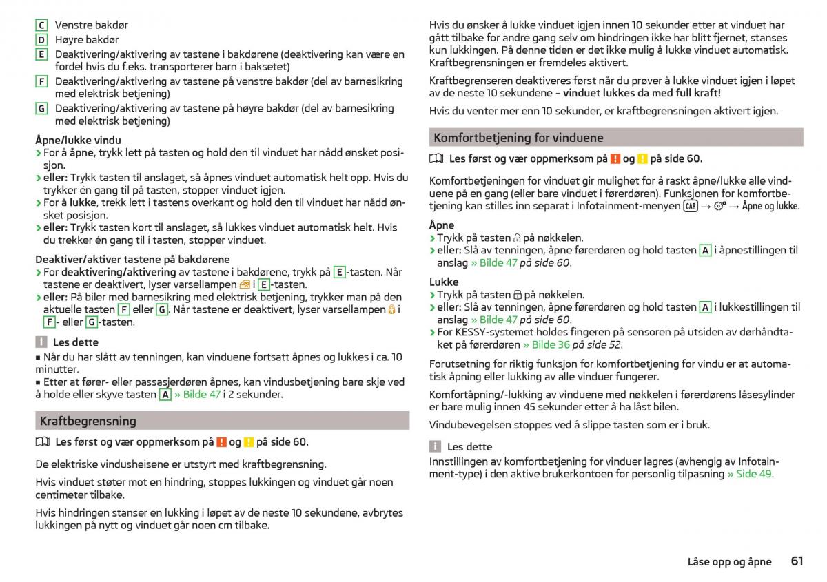 Skoda Kodiaq bruksanvisningen / page 63