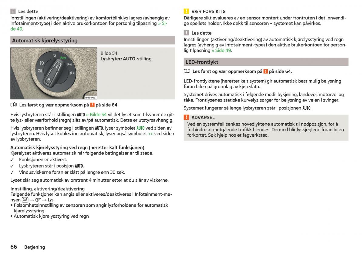 Skoda Kodiaq bruksanvisningen / page 68