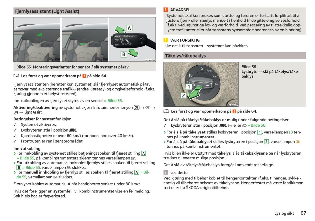 Skoda Kodiaq bruksanvisningen / page 69