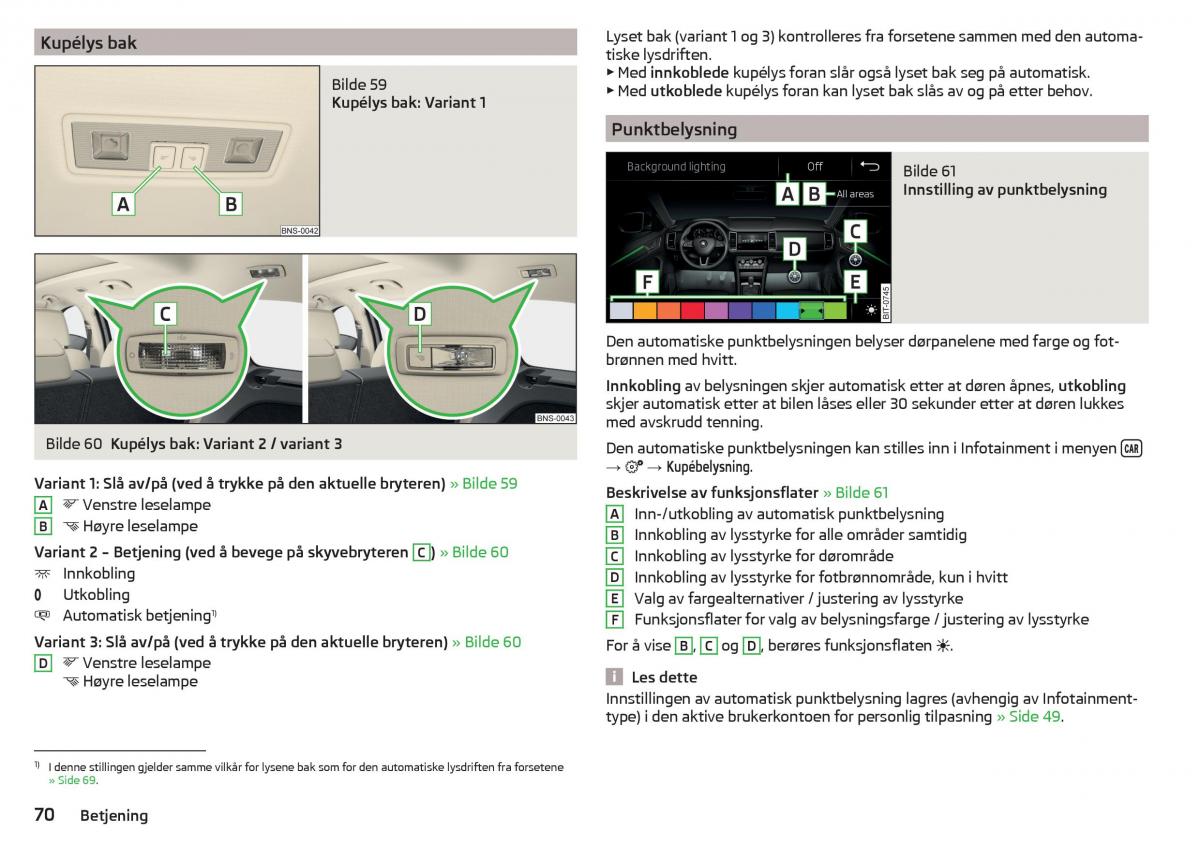 Skoda Kodiaq bruksanvisningen / page 72