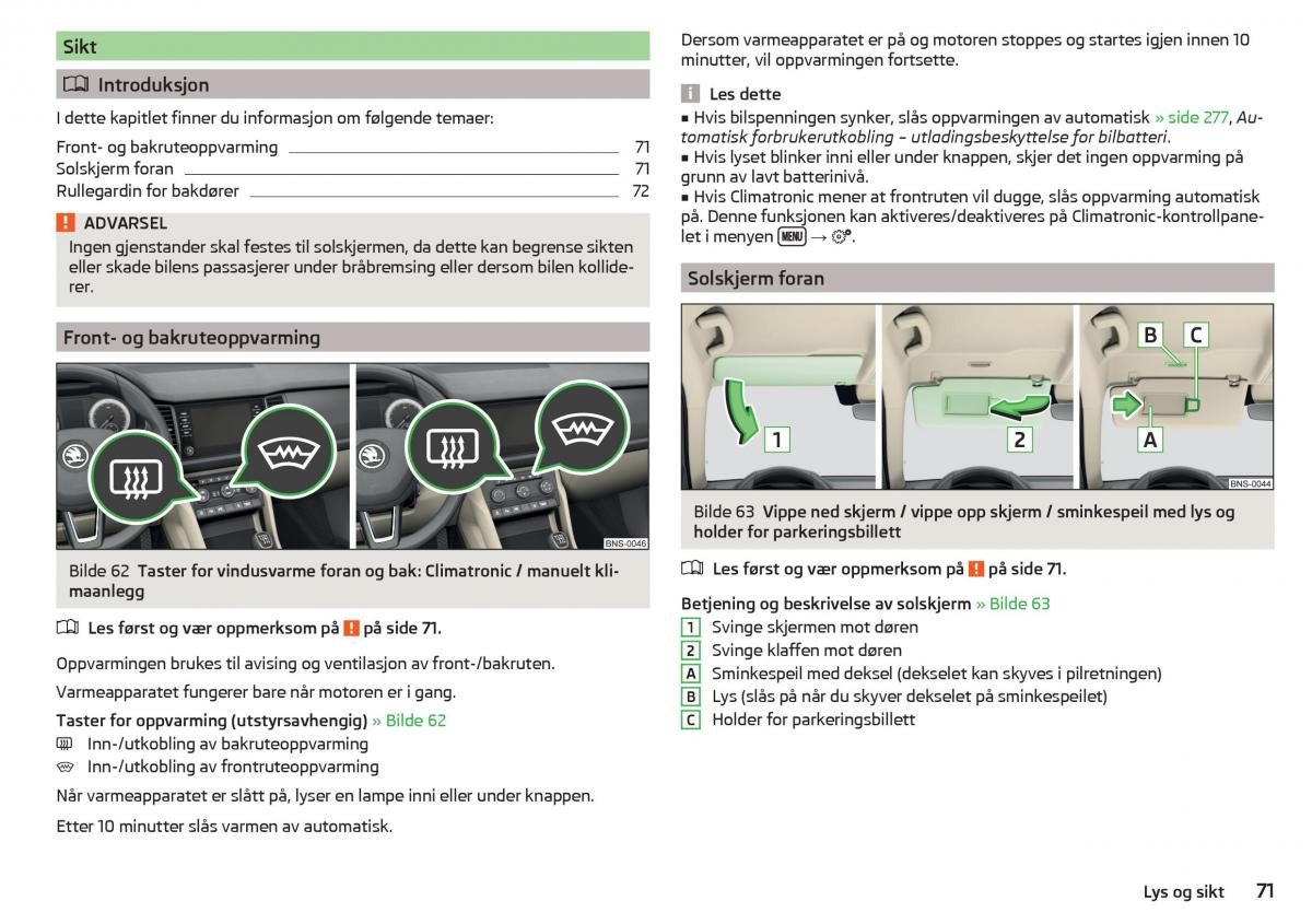 Skoda Kodiaq bruksanvisningen / page 73