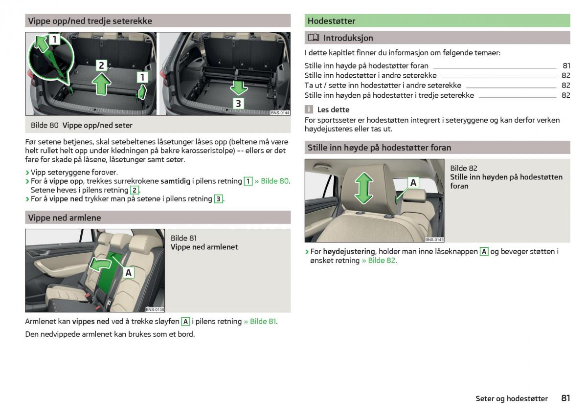 Skoda Kodiaq bruksanvisningen / page 83