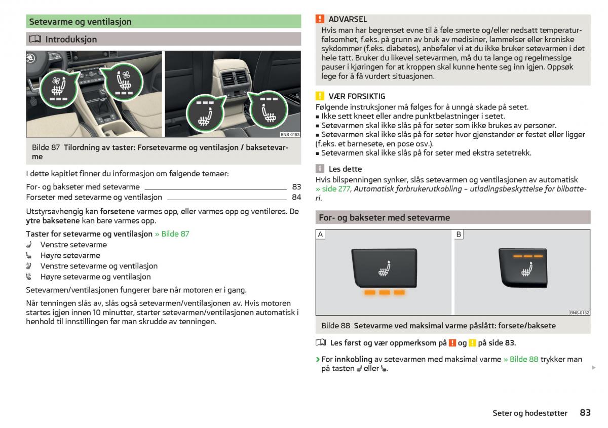 Skoda Kodiaq bruksanvisningen / page 85