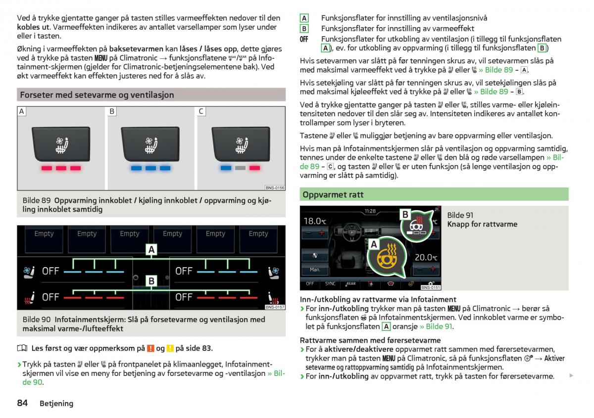 Skoda Kodiaq bruksanvisningen / page 86