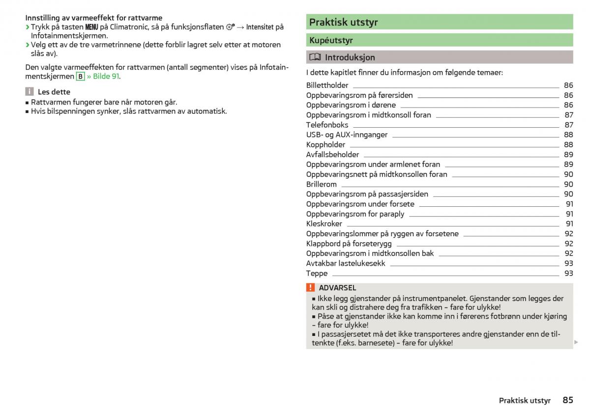 Skoda Kodiaq bruksanvisningen / page 87