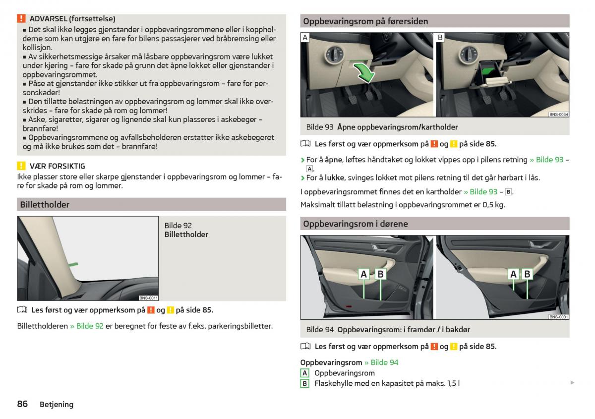 Skoda Kodiaq bruksanvisningen / page 88