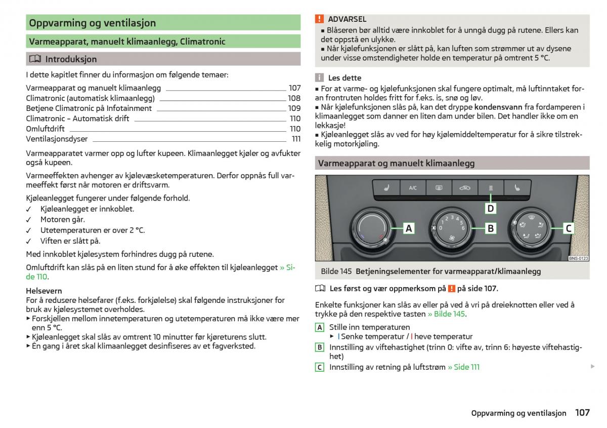 Skoda Kodiaq bruksanvisningen / page 109